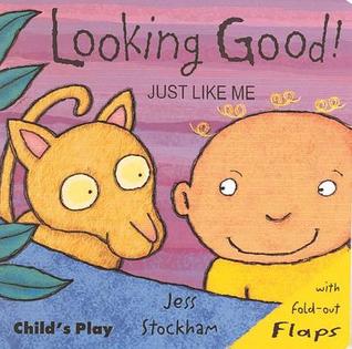 Looking Good! (Just Like Me!)