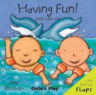 Having Fun! (Just Like Us!)