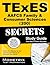 TExES AAFCS Family & Consumer Sciences (200) Secrets Study Guide: TExES Test Review for the Texas Examinations of Educator Standards