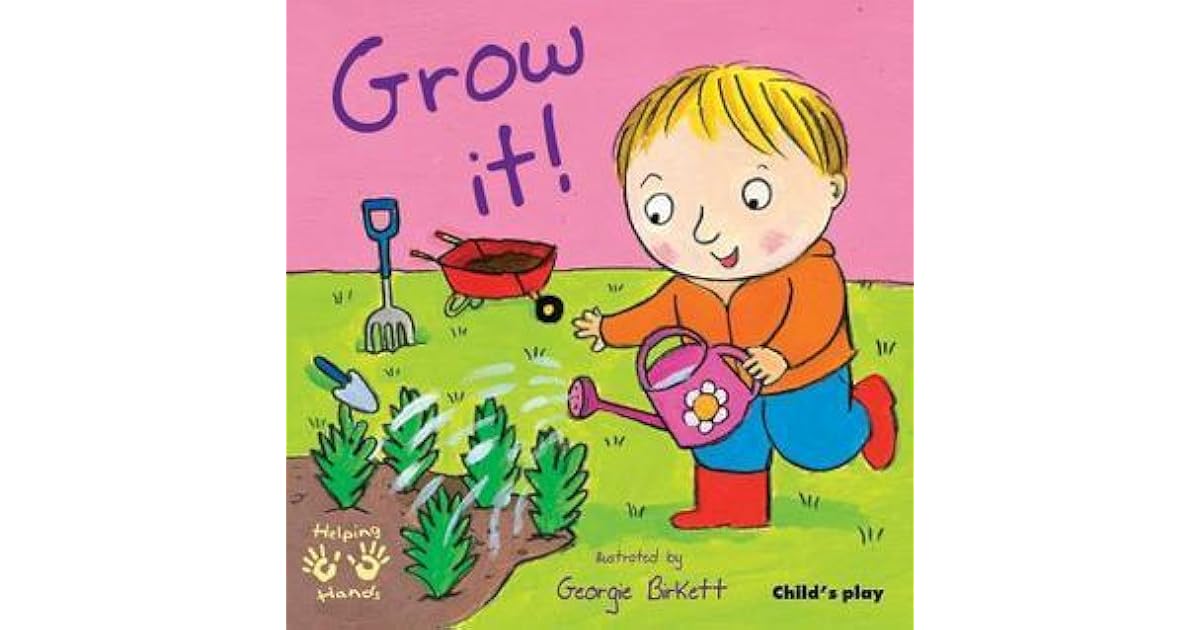 Grow It! by Georgie Birkett
