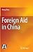 Foreign Aid in China by Hong Zhou