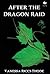 After the Dragon Raid