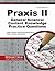Praxis II General Science: Content Knowledge Practice Questions: Praxis II Practice Tests & Exam Review for the Praxis II: Subject Assessments