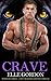 Crave (Northern Terrace #2)