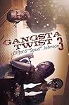 Gangsta Twist 3