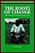 Roots of Change: Human behaviour and agricultural evolution in Mali (Studies in Indigenous Knowledge and Development)