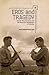 Eros and Tragedy: Jewish Male Fantasies and the Masculine Revolution of Zionism (Israel: Society, Culture, and History)