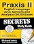 Praxis II English Language Arts: Content and Analysis (5039) Exam Secrets Study Guide: Praxis II Test Review for the Praxis II: Subject Assessments