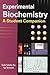 Experimental Biochemistry: A Student Companion