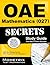 OAE Mathematics (027) Secrets Study Guide: OAE Test Review for the Ohio Assessments for Educators