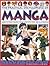 The Practical Encyclopedia of Manga: Learn To Draw Manga Step By Step With Over 1000 Illustrations