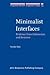 Minimalist Interfaces (Linguistik Aktuell/Linguistics Today)