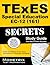 TExES Special Education EC-12 (161) Secrets Study Guide: TExES Test Review for the Texas Examinations of Educator Standards