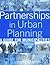 Partnerships in Urban Planning: A Guide for Municipalities