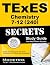 TExES Chemistry 7-12 (240) Secrets Study Guide: TExES Test Review for the Texas Examinations of Educator Standards (Mometrix Secrets Study Guides)