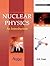 Nuclear Physics: An Introdu...