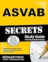ASVAB Secrets Study Guide: ASVAB Test Review for the Armed Services Vocational Aptitude Battery