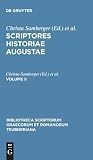 Scriptores Historiae Augustae. Volume II