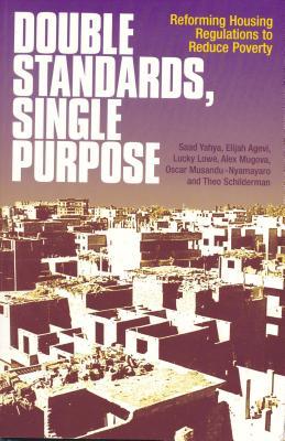 Double Standards, Single Purpose: Reforming housing regulations to reduce poverty