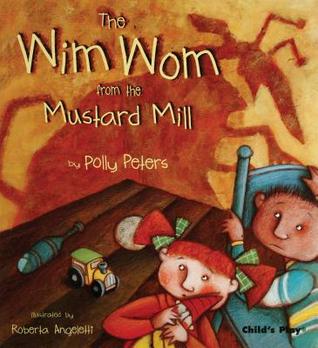 The Wim Wom from Mustard Mill (Paperback)