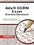 Adult CCRN Exam Practice Questions: CCRN Practice Tests & Review for the Critical Care Nurses Certification Examinations