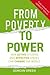 From Poverty to Power: How active citizens and effective states can change the world