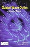 Guided Wave Optics Guided Wave Optics