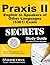 Praxis II English to Speakers of Other Languages (5361) Exam Secrets Study Guide: Praxis II Test Review for the Praxis II: Subject Assessments