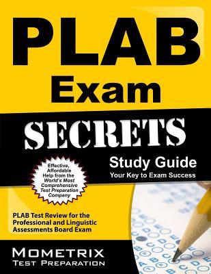 PLAB Exam Secrets Study Guide: PLAB Test Review for the Professional and Linguistic Assessments Board Exam