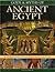 Gods & Myths of Ancient Egypt: The Illustrated Guide To The Mythology, Religion And Culture