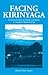 Facing Kirinyaga: A Social History of Forest Commons in Southern Mount Kenya