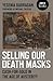 Selling Our Death Masks: Cash-For-Gold in the Age of Austerity