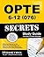 OPTE: 6-12 (076) Secrets Study Guide: CEOE Exam Review for the Certification Examinations for Oklahoma Educators / Oklahoma Professional Teaching Examination