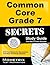 Common Core Grade 7 Secrets...