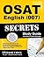 OSAT English (007) Secrets Study Guide by CEOE Exam Secrets Test Prep...