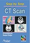 Step by Step Ct Scan: A Practical Guide for Residents and Technologists