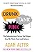Drunk Tank Pink by Adam Alter
