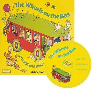 The Wheels on the Bus Go Round and Round + CD (Classic Books with Holes) (Classic Books with Holes UK Soft Cover with CD)