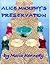 Alice Murphy's Preservation