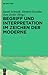 Begriff und Interpretation im Zeichen der Moderne by Sarah Schmidt