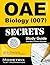 OAE Biology (007) Secrets Study Guide: OAE Test Review for the Ohio Assessments for Educators