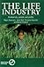 The Life Industry by Miges Baumann