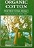 Organic Cotton: From field to final product