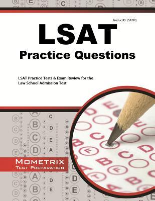 LSAT Practice Questions: LSAT Practice Tests & Exam Review for the Law School Admission Test