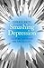 Smashing Depression: Escapi...