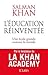 L'éducation réinventée by Salman  Khan
