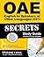 OAE English to Speakers of Other Languages (021) Secrets Stud... by OAE Exam Secrets Test Prep ... OAE English to Speakers of Other Languages (021) Secrets Stud... by OAE Exam Secrets Test Prep ...