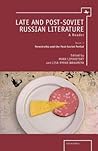Late and Post-Soviet Russian Literature: A Reader (Vol. I) (Cultural Syllabus)