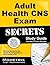 Adult Health CNS Exam Secre...