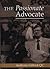 The Passionate Advocate